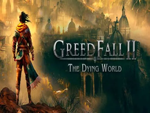 Astuces de Greedfall 2: The Dying World pour PC Astuces de Greedfall 2: The Dying World pour PC