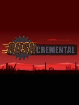 Rushcremental Rushcremental