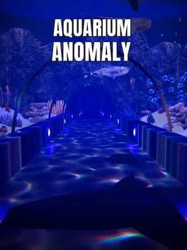 Aquarium Anomaly Aquarium Anomaly