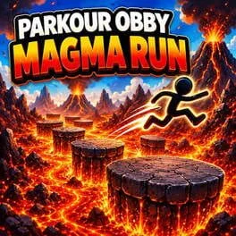 Parkour Obby: Magma Run Parkour Obby: Magma Run